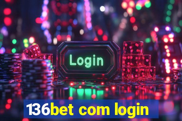 136bet com login